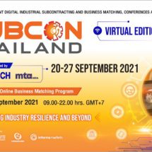 อินฟอร์มา – บีโอไอ เดินเครื่องจัดงาน SUBCON THAILAND Virtual Edition Powered by INTERMACH and MTA Asia บนแพลตฟอร์มออนไลน์เต็มรูปแบบ