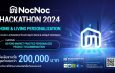 NocNoc เปิดเวทีประลอง HACKATHON 2024 เฟ้นหาสุดยอดทีมสร้าง Home & Living Personalization “ระบบรู้ใจลูกค้า” ชิงเงินรางวัลรวม 200,000 บาท